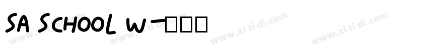 SA SCHOOL W字体转换